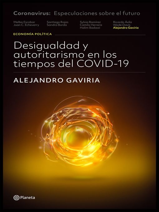 Title details for Desigualdad y autoritarismo en los tiempos del COVID-19 by Alejandro Gaviria - Available